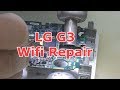 LG G3 Wifi Repair