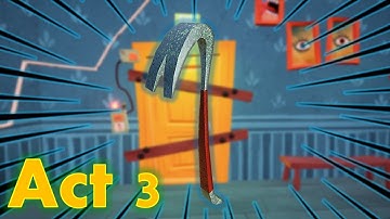 How to get the Crowbar in Hello Neighbor Act 3 (Fastest Tutorial)