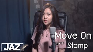 Download lagu Move On - ปราโมทย์ วิเลปะนะ (Cover) I Stamp & Jaz Studio
