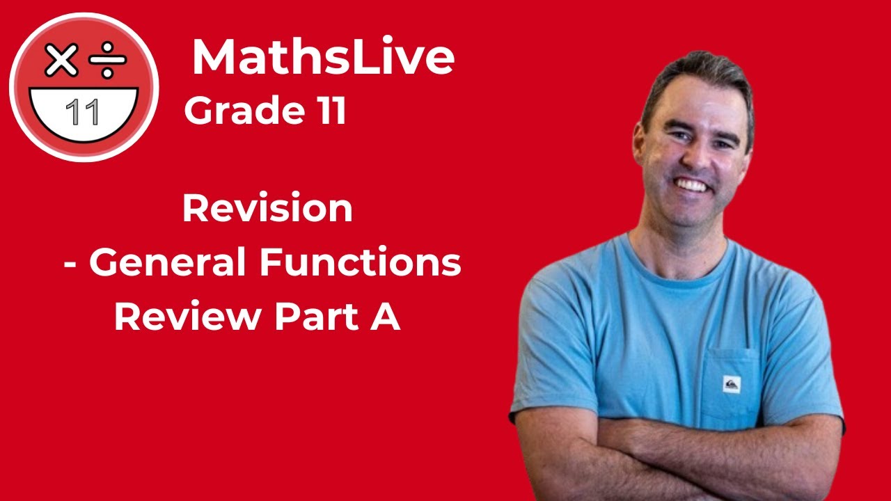 Grade 11 - Revision (general functions review part a) - YouTube