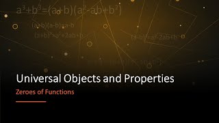 Universal Objects and Properties - Concept: Zeros of Functions