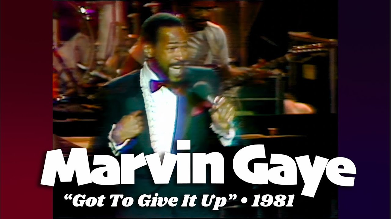 marvin gaye got to give up