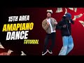 Learning In The Streets Amapiano Dance 15th Area Dance Challenge