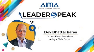 Beyond COVID: Relief to Recovery to Resilience - Mr Dev Bhattacharya on #AIMALeaderSpeak