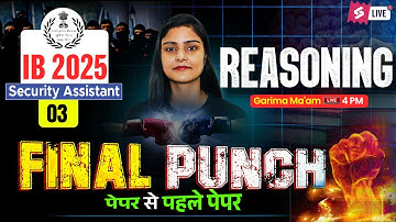 IB Security Assistant Practice Set | IB Security Assistant Classes 2025 | Garima Ma