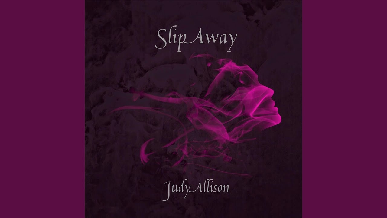 Slip Away