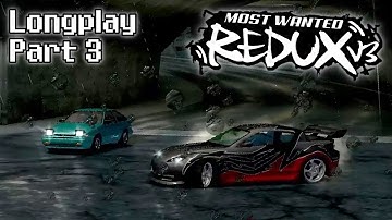 NFS Most Wanted: Redux V3 Mod - Longplay (Part 3)