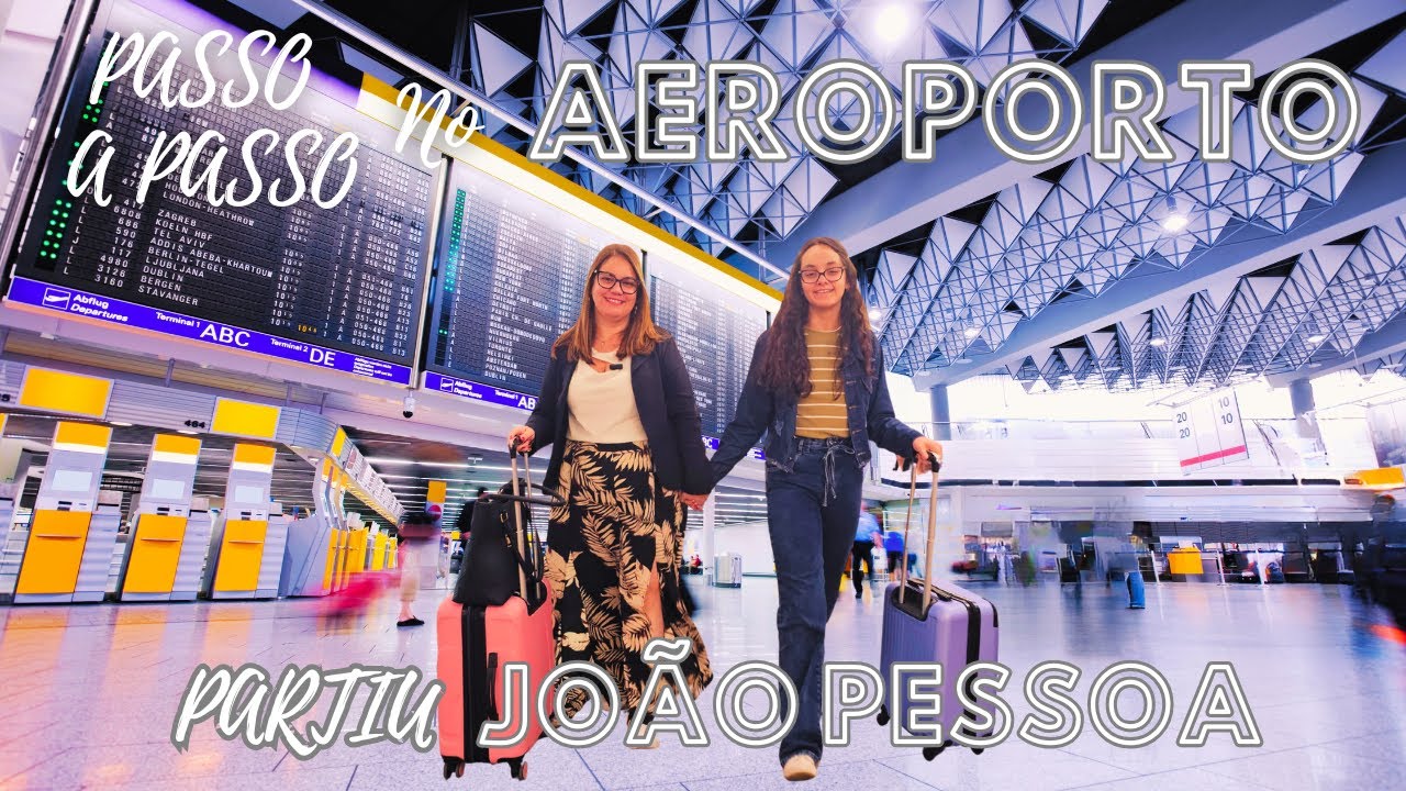 Dicas de aeroporto para sua primeira viagem de avião com passo a passo Partiu João Pessoa na Paraíba