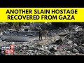 Israel Vs Hamas News | Body of Hostage Ron Benjamin Retrieved In Gaza Along With Others | G18V