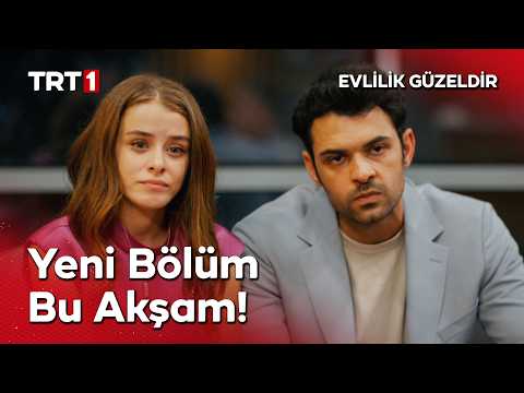 Evlilik Güzeldir Yeni Bölümüyle Bu Akşam 20.00’de TRT 1’de! @evlilikgüzeldirtrt