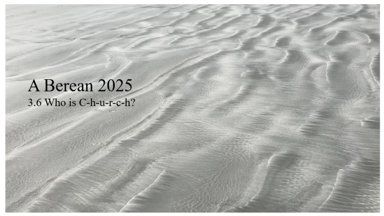 Study 3.6 Who is Church