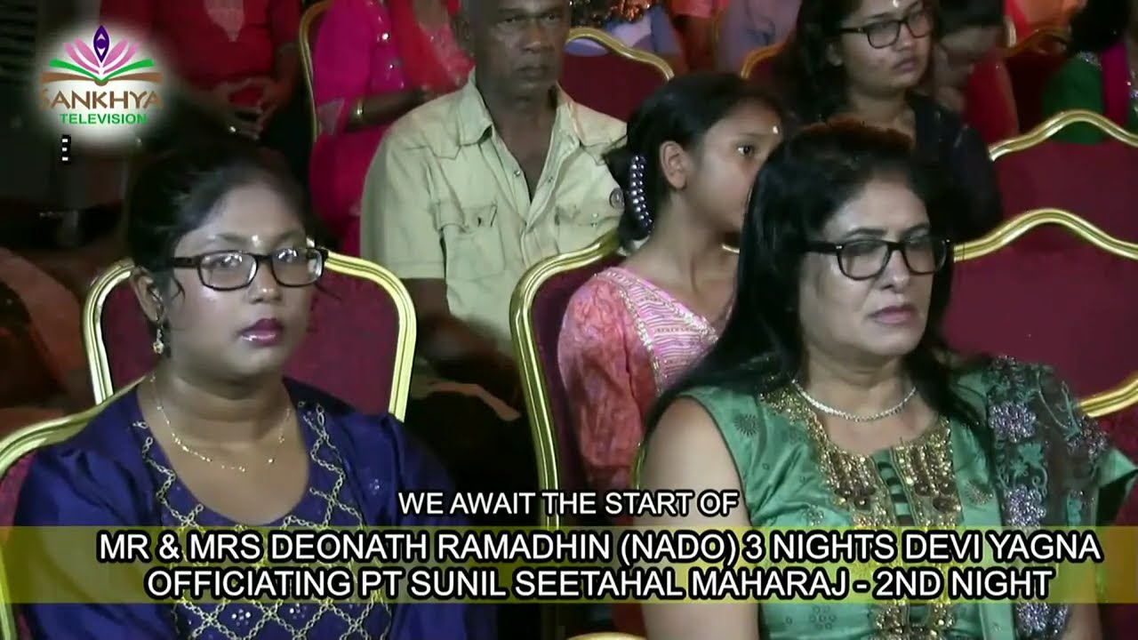 Mr & Mrs Deonath Ramadhin - 2ND of 3 Nights Devi Yagna Offi Pt Sunil Seetahal Maharaj