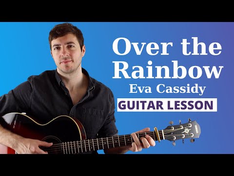 how-to-play-over-the-rainbow-on-guitar-(eva-cassidy)
