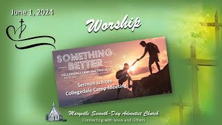 The Worship Service on Saturday, June 1