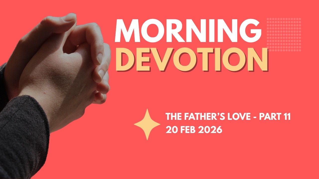 The Fathers Love - Part 11