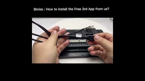Binize:How  to  install the  FREE 3rd APP ?