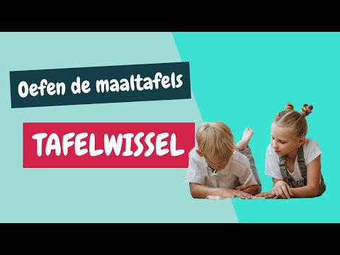 TAFELWISSEL | TAFELS OEFENEN