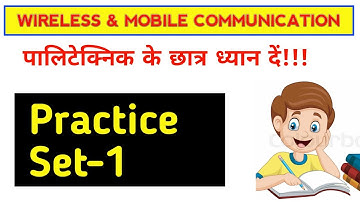 Wireless & Mobile Communication Practice set -1 | WMC mcq | Bteup | Up Polytechnic | 6 Sem...