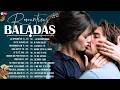 Baladas Románticas Clásicas en Español 80s y 90s 💖