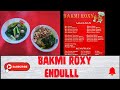 Bakmi Roxy Cikini - ENDULLL