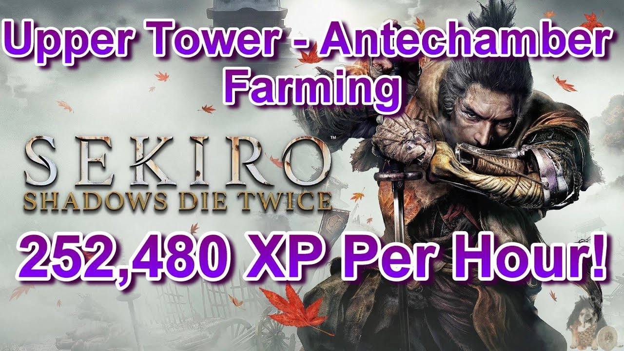 Sekiro Upper Tower Antechamber Farming - YouTube