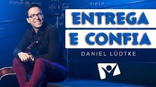 DANIEL LÜDTKE - ENTREGA E CONFIA (SALMO 37) chords