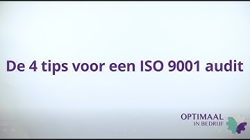 De 4 tips voor een ISO 9001 audit.