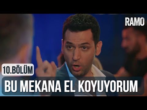 Bu Mekana El Koyuyorum | Ramo 10. Bölüm