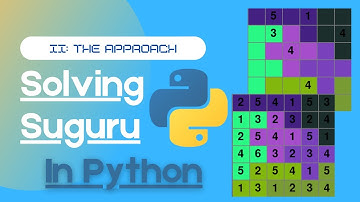 Python Suguru Solver II: The Approach