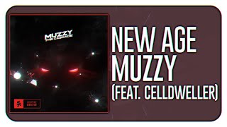 Muzzy - New Age (feat. Celldweller)