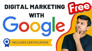 Google Free Digital Marketing Course | Free Certification | Google Digital Garage