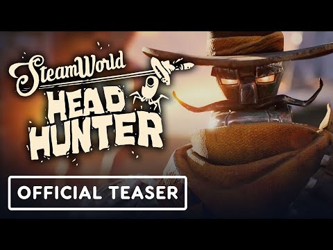 SteamWorld Headhunter - Official Teaser Trailer
