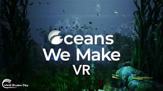 Oceans We Make for World Oceans Day 2018 screenshot 5