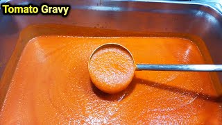 Tomato Gravy Recipe | Without Kaju and Melon seed | Tomato Gravy Restaurant Style  | Chef Ashok