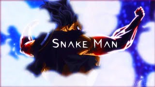 Luffy~ Gear 4 - Snake Man [Edit/AMV]