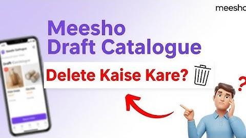 Meesho Draft Catalogue Kaise Delete Kare? 2025 Guide #meesho #meeshoseller #ecommerce @KNWOR