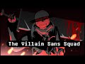 Old the villain sans squad  opening