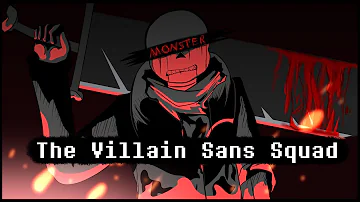 [OLD] The Villain Sans Squad - Opening