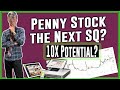 Is This Penny Stock The Next SQ? | 10X Growth Potential!