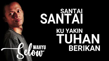 Wahyu - Selow (Lyric)