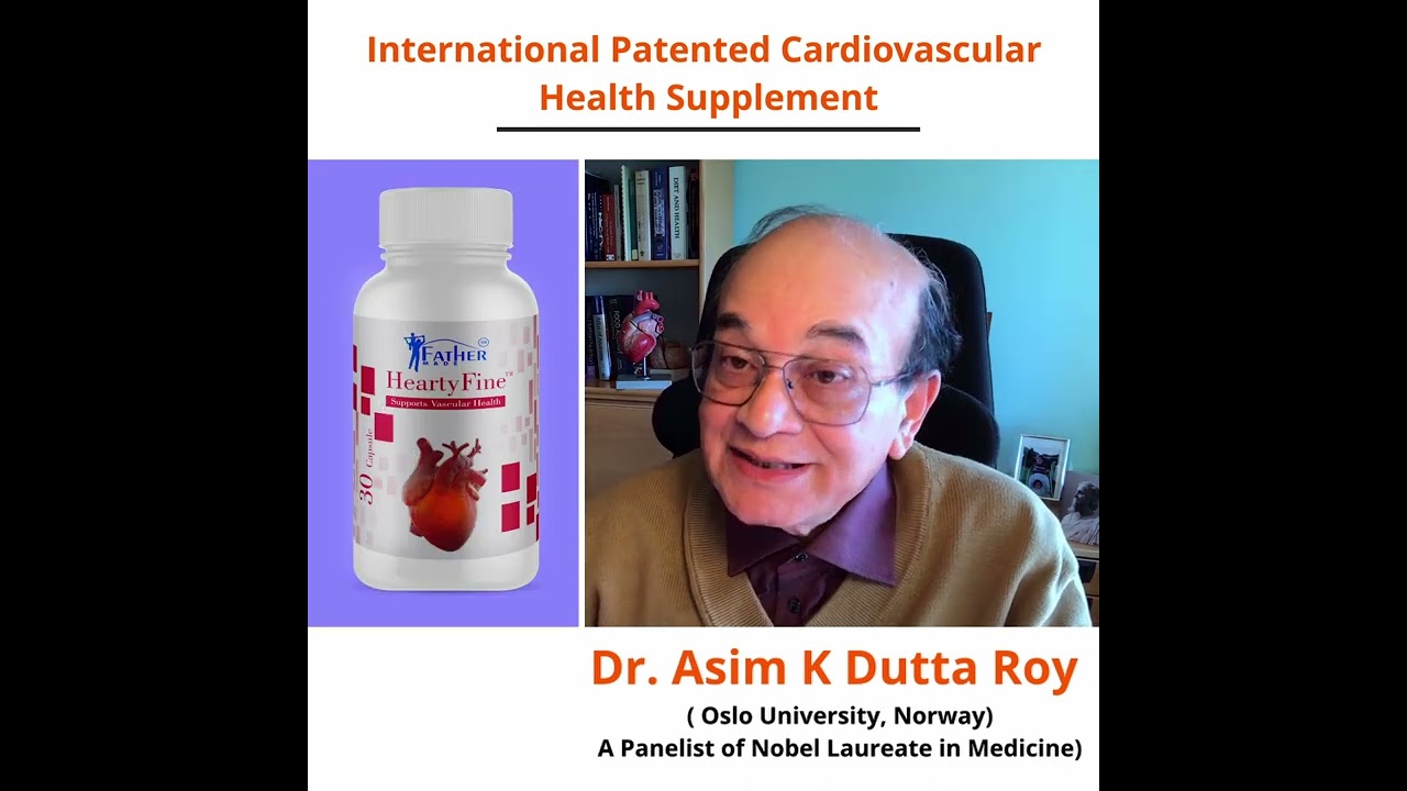 HeartyFine Introduction Dr. Asim Kanti DuttaRoy in English/World Famous Research & Cardio Protective