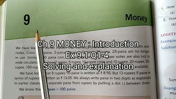 CLASS IV MATHS Ch 9 MONEY : Introduction,Ex 9.1 Q1-4 Solving and explanation