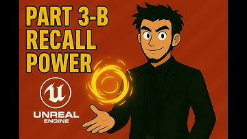 Devlog 09 | Recall Power Part 3-B | Unique Power prototype Series | Unreal Engine Blueprint Tutorial