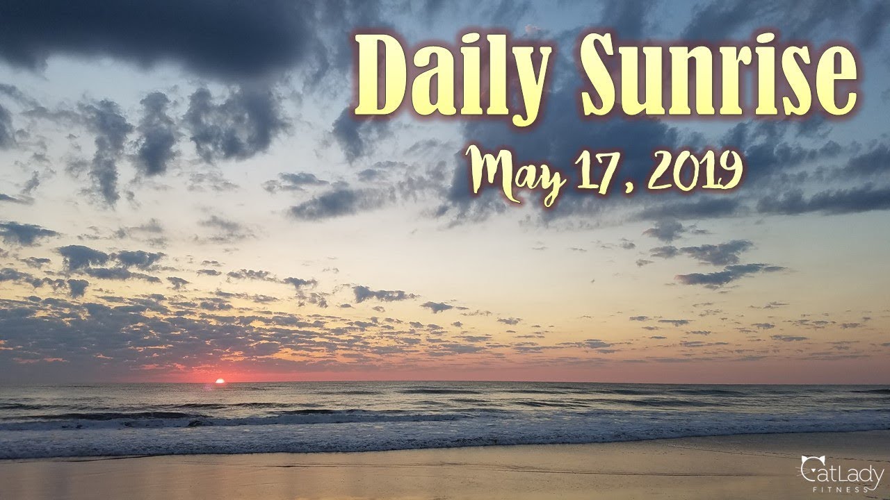 relaxing nature sounds beach Daily Sunrise on the beach (beautifully peaceful 🙏) - May 17, 2019