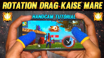 HandCam Tutorial of Rotation Drag in Freefire. Rotation drag kaise mare.