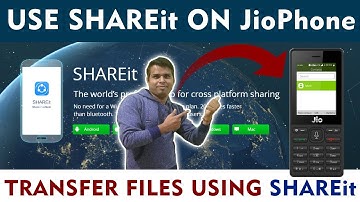 How To Use SHAREit In Jio Phone? | Transfer files to Jio Phone via ShareIt App