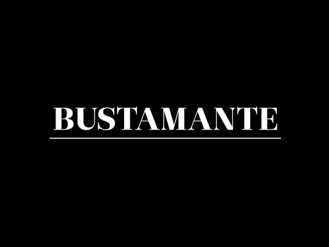 Bustamante Teaser 1