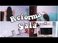 REFORMA NA MINHA SALA - PARTE 1