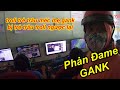 Trẻ Trâu Phản Dame Mẹ GANK Cực Gắt TQ97 Bị Troll Ngược Lại