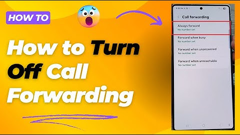 📞 How to Turn Off Call Forwarding on Samsung Galaxy S25/S25+/Ultra